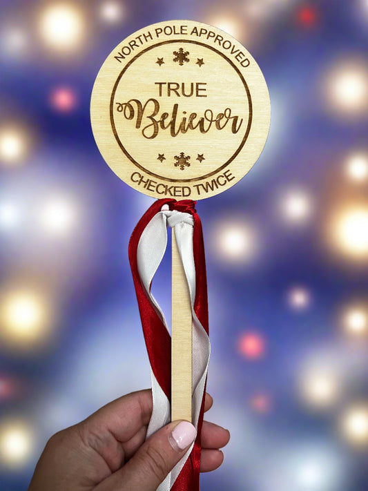 Wooden true believer Christmas wand - Laser LLama Designs Ltd