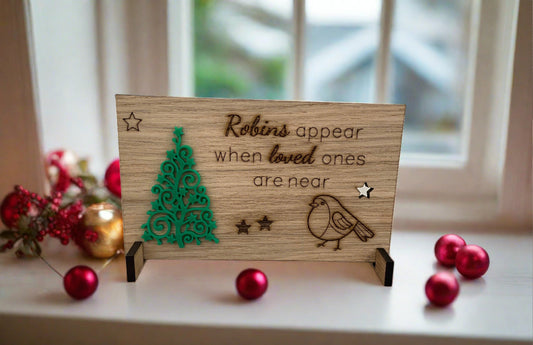 Wooden freestanding plaque - robins appear - Laser LLama Designs Ltd