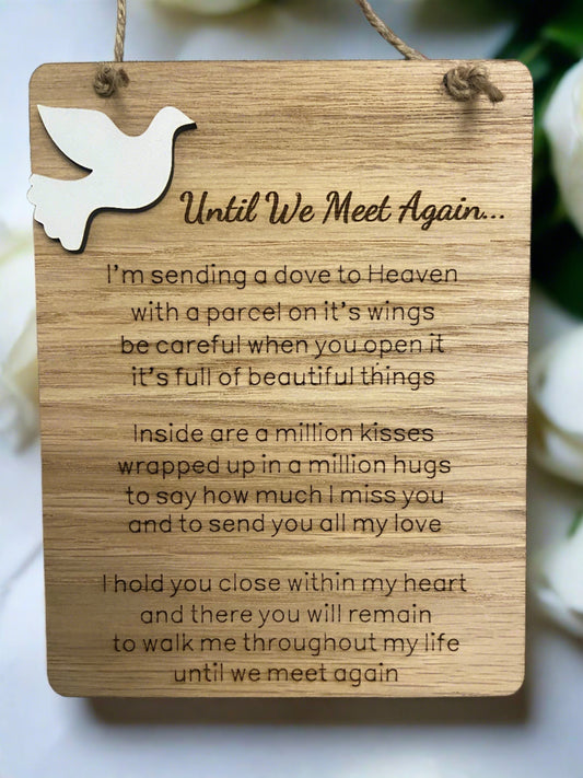 Oak veneer until we meet again plaque - Laser LLama Designs Ltd