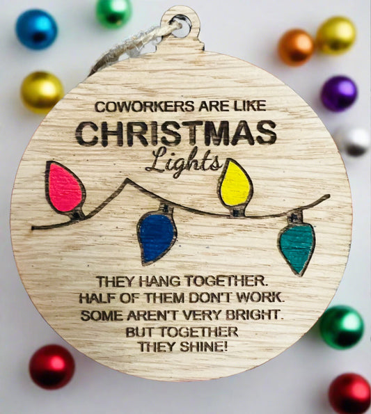 Oak veneer coworker funny bauble - Laser LLama Designs Ltd
