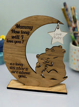 Load image into Gallery viewer, How long will I love you … personalised freestanding moon - Laser LLama Designs Ltd