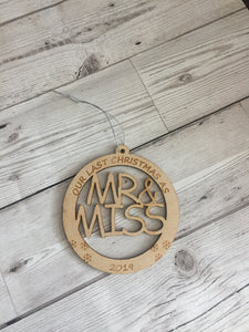 Wooden personalised last Christmas as mr and miss  bauble - Laser LLama Designs Ltd