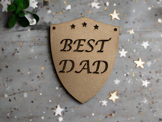Wooden best dad shield - Laser LLama Designs Ltd