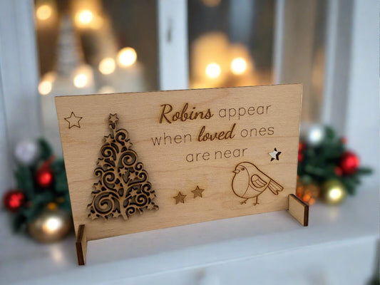 Wooden freestanding plaque - robins appear - Laser LLama Designs Ltd