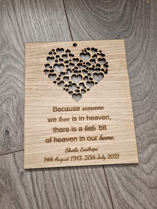 Oak veneer personalised “Because someone we love is in heaven ..” - Laser LLama Designs Ltd