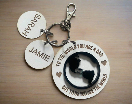 You are the world  keyring - Laser LLama Designs Ltd