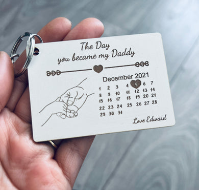 Wooden personalised the day you became my daddy keyring - Laser LLama Designs Ltd