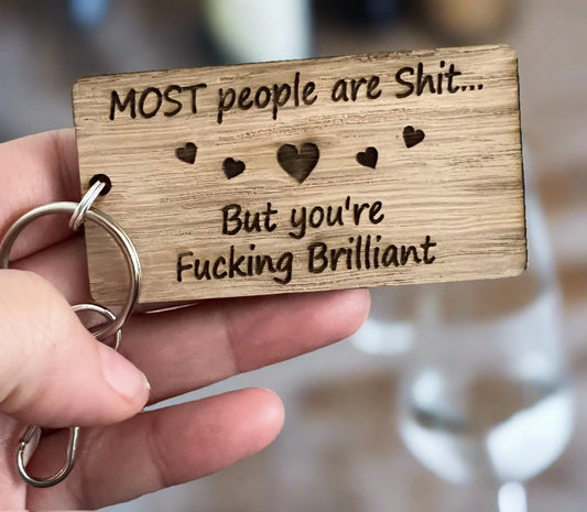 Oak veneer “some people are shit “funny keyring - Laser LLama Designs Ltd